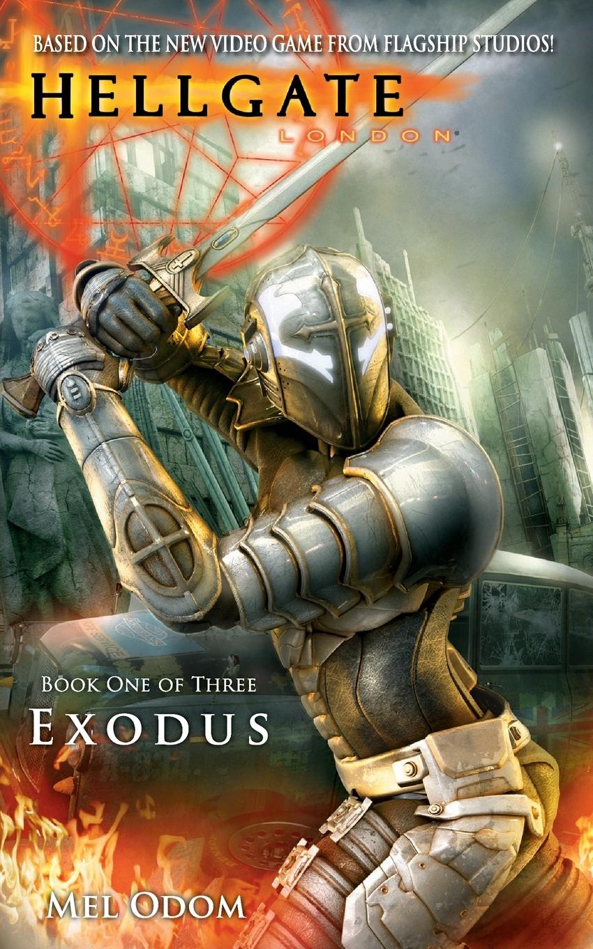 Cover: 9781476787701 | Hellgate | London: Exodus | Mel Odom | Taschenbuch | Paperback | 2014