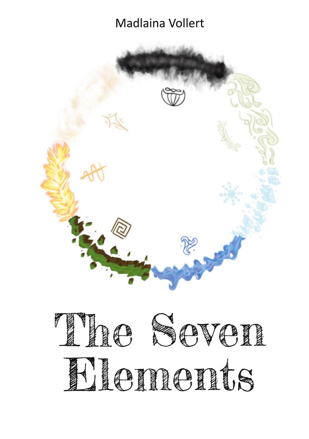 Cover: 9783756817900 | The Seven Elements | Madlaina Vollert | Taschenbuch | Paperback | 2022