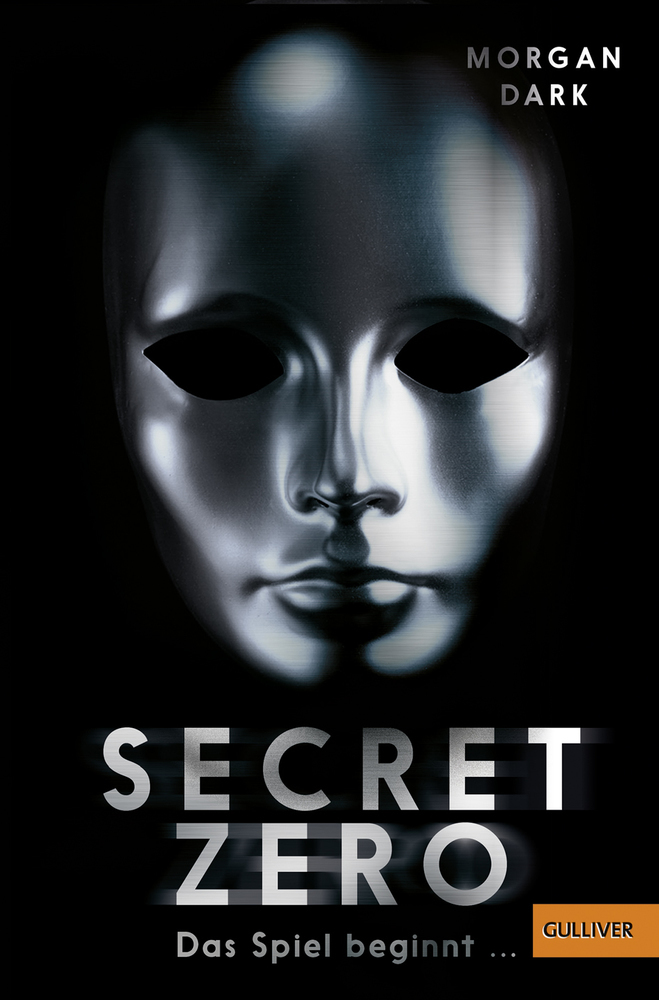 Cover: 9783407748621 | Secret Zero. Das Spiel beginnt ... | Morgan Dark | Buch | 2018 | Beltz