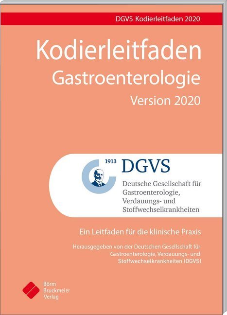 Cover: 9783898629935 | Kodierleitfaden Gastroenterologie Version 2020 | Gastroenterologie