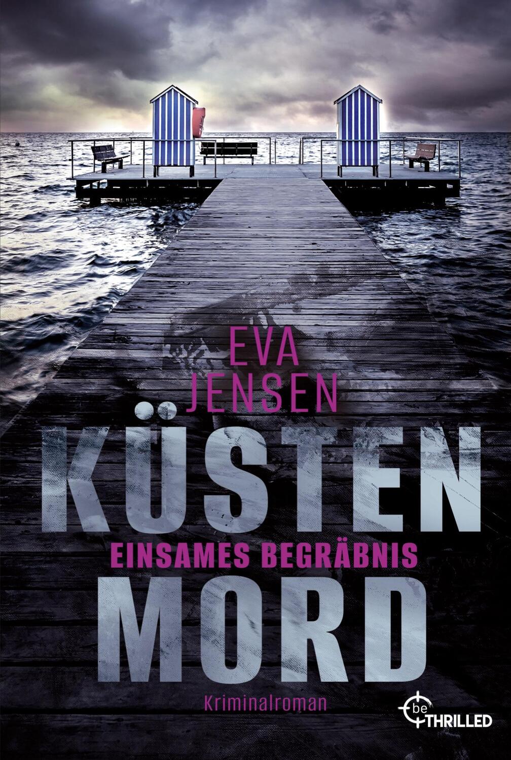 Cover: 9783741302503 | Küstenmord: Einsames Begräbnis | Kriminalroman | Eva Jensen | Buch