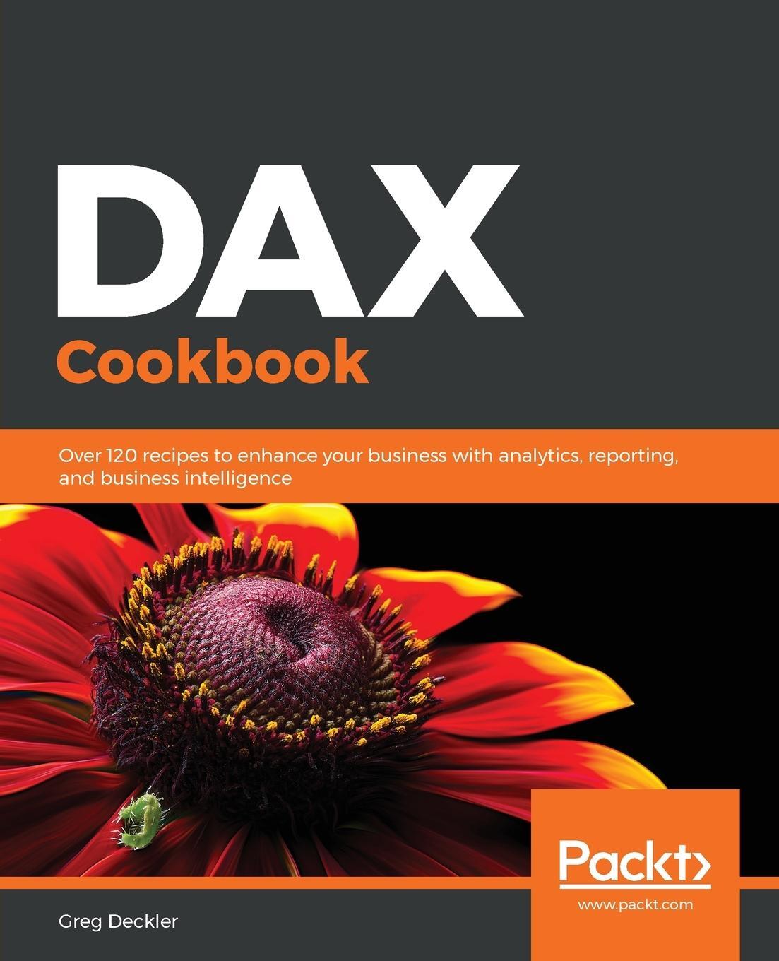 Cover: 9781839217074 | DAX Cookbook | Greg Deckler | Taschenbuch | Paperback | Englisch