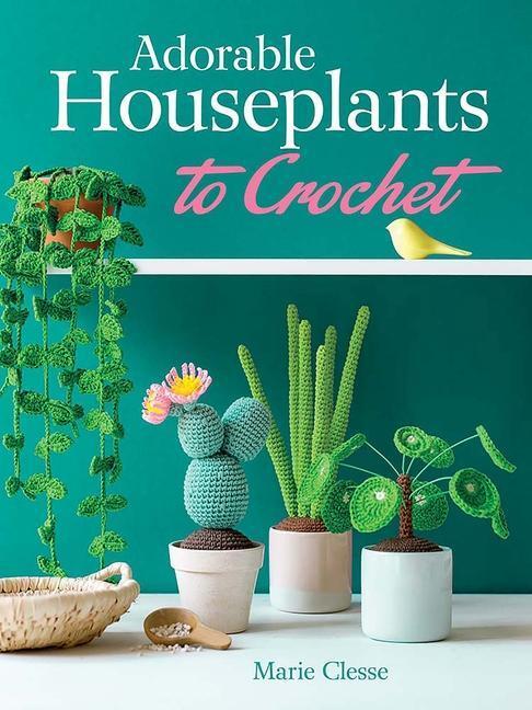 Cover: 9780486851150 | Adorable Houseplants to Crochet | Marie Clesse | Taschenbuch | 2023