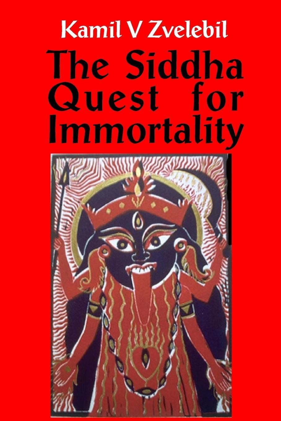 Cover: 9781869928438 | Siddha Quest for Immortality | Professor Kamil V Zvelebil | Buch