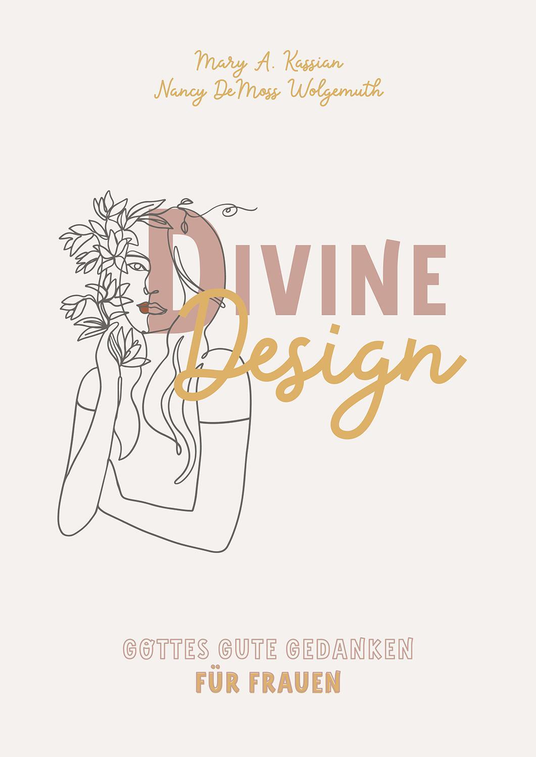 Cover: 9783866997370 | Divine Design | Gottes gute Gedanken für Frauen | Kassian (u. a.)
