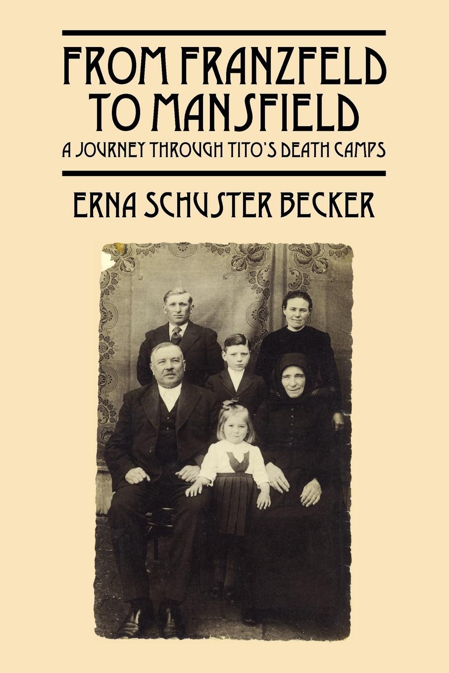 Cover: 9781432749125 | From Franzfeld to Mansfield | A Journey Through Tito's Death Camps