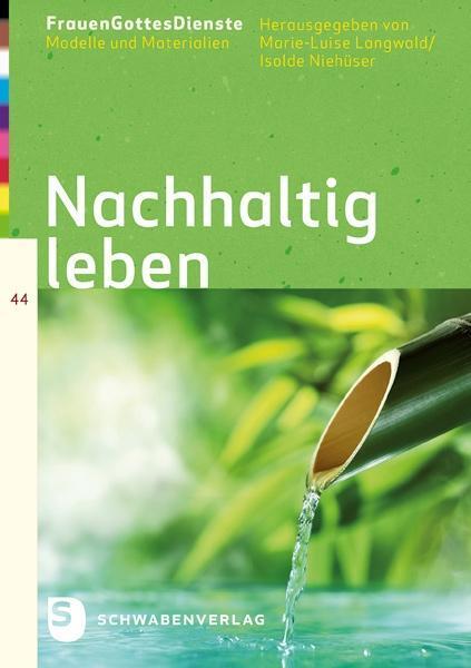 Cover: 9783796617522 | FrauenGottesDienste - Nachhaltig leben | Taschenbuch | 96 S. | Deutsch