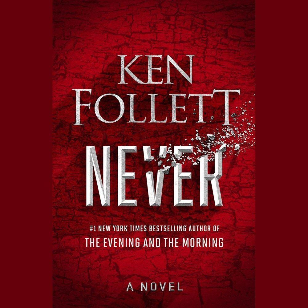Cover: 9780593458815 | Never | A Novel | Ken Follett | Audio-CD | CD | Englisch | 2021
