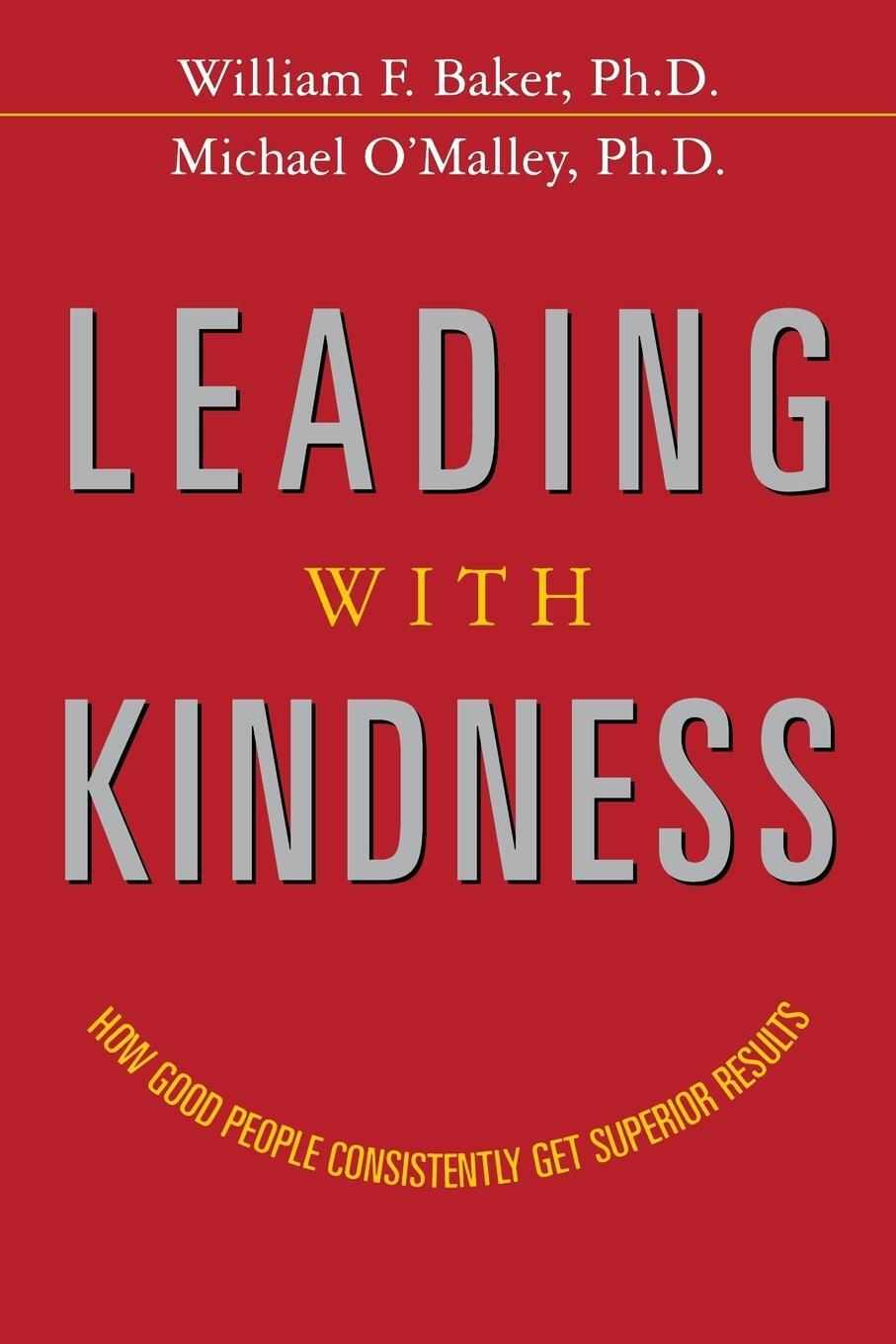 Cover: 9780814439425 | Leading with Kindness | William Baker (u. a.) | Taschenbuch | Englisch