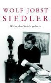 Cover: 9783886808441 | Wider den Strich gedacht | Wolf Jobst Siedler | Buch | 256 S. | 2006