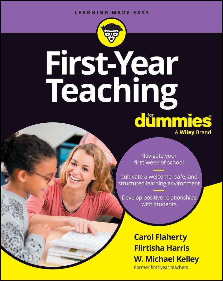 Cover: 9781394189762 | First-Year Teaching For Dummies | Carol Flaherty (u. a.) | Taschenbuch