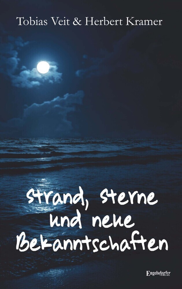 Cover: 9783969406670 | Strand, Sterne und neue Bekanntschaften | Tobias Veit (u. a.) | Buch