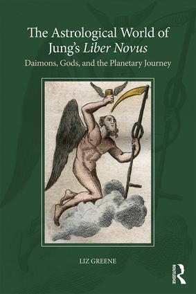 Cover: 9781138289178 | The Astrological World of Jung's 'Liber Novus' | Liz Greene | Buch