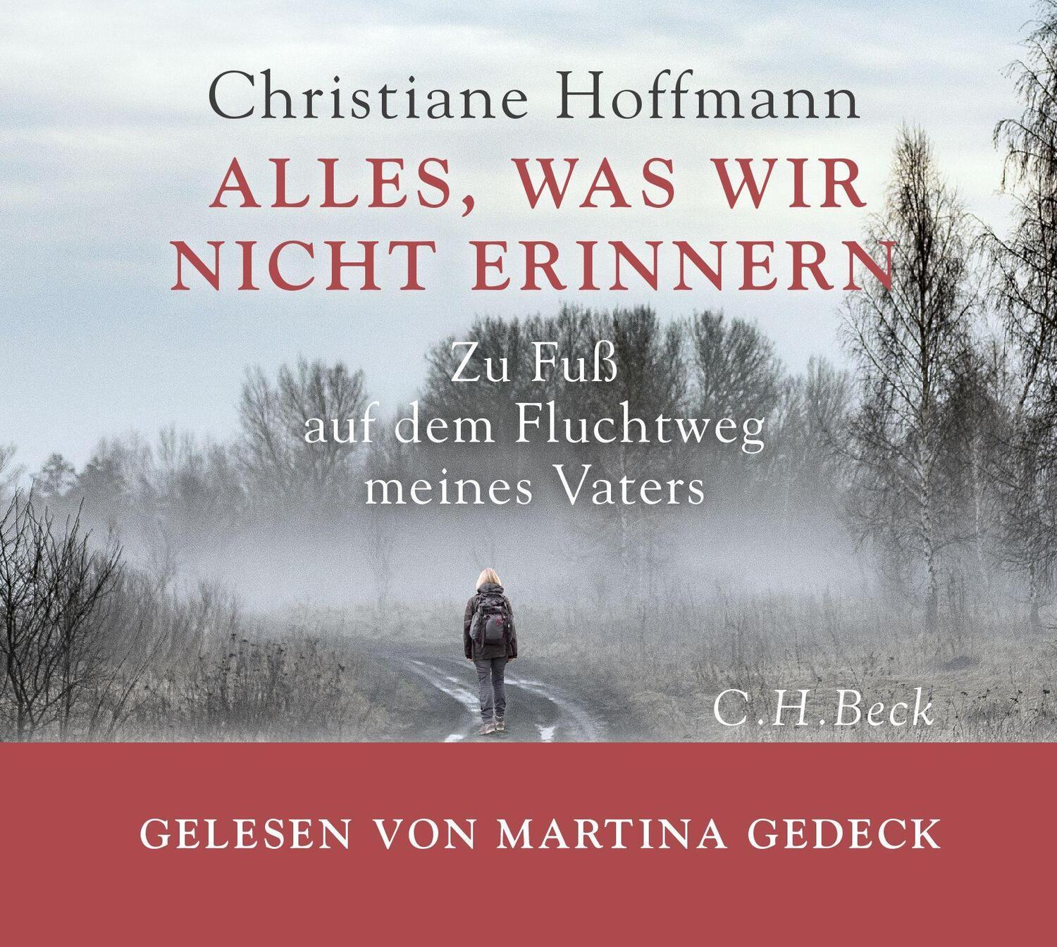 Cover: 9783406791796 | Alles, was wir nicht erinnern | Christiane Hoffmann | Audio-CD | 2022