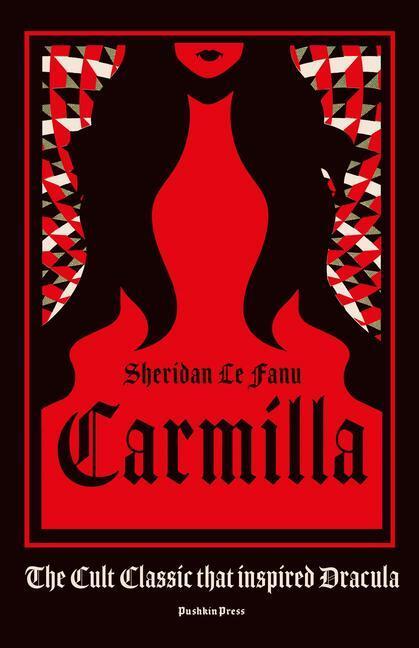 Cover: 9781782275848 | Carmilla | The cult classic that inspired Dracula | Sheridan Le Fanu