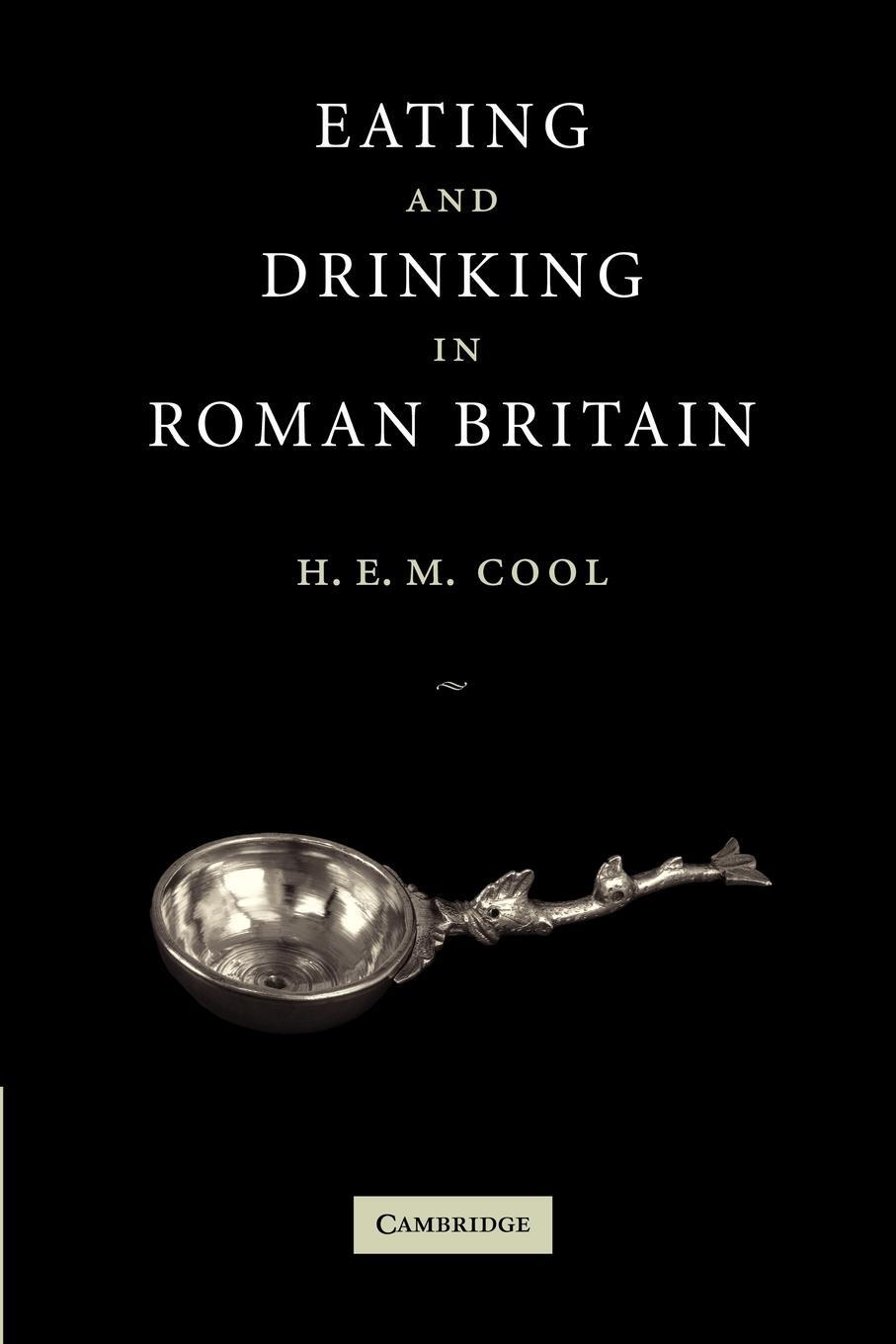 Cover: 9780521003278 | Eating and Drinking in Roman Britain | H. E. M. Cool | Taschenbuch
