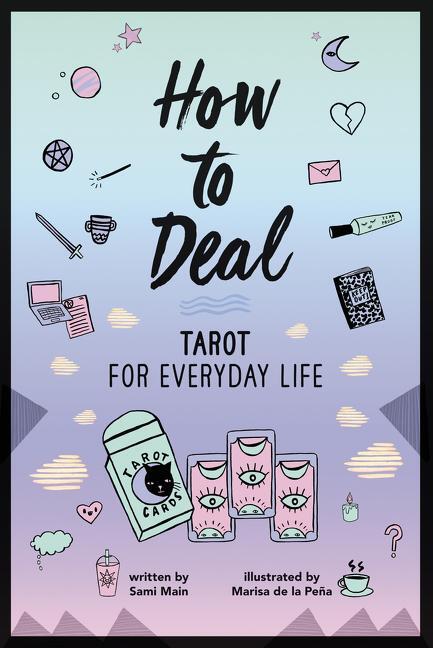 Cover: 9780062662170 | How to Deal: Tarot for Everyday Life | Sami Main | Taschenbuch | 2018