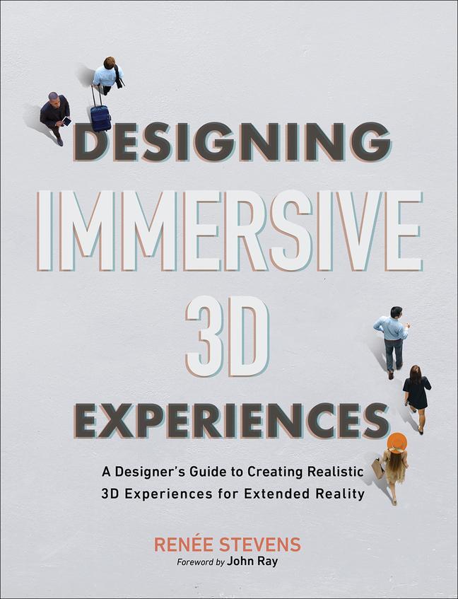 Cover: 9780137282838 | Designing Immersive 3D Experiences | Renee Stevens | Taschenbuch