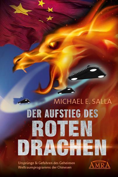 Cover: 9783954474639 | DER AUFSTIEG DES ROTEN DRACHEN | Michael E. Salla | Buch | 320 S.