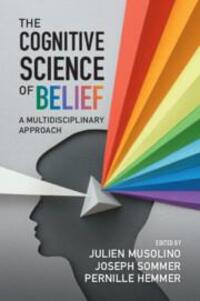 Cover: 9781009009850 | The Cognitive Science of Belief | A Multidisciplinary Approach | Buch