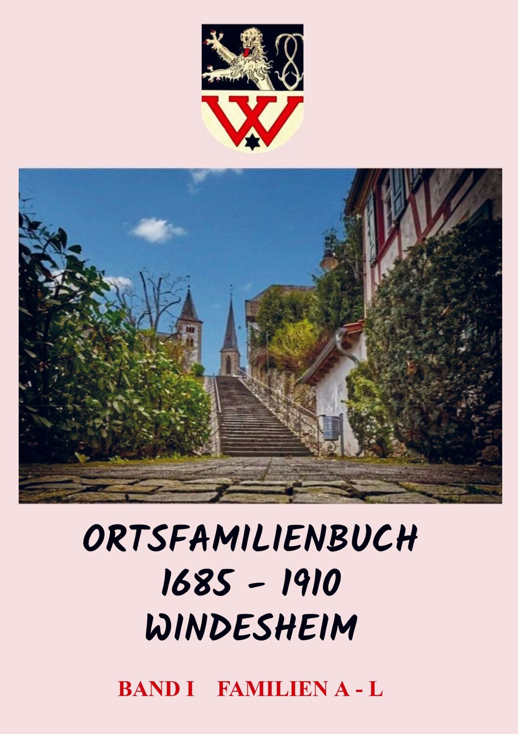 Cover: 9789464858075 | Ortsfamilienbuch 1685 - 1910 Windesheim | Band I Familien A - L | Buch