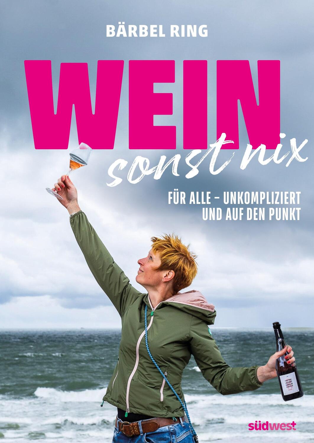 Cover: 9783517102320 | Wein, sonst nix | Bärbel Ring (u. a.) | Buch | 192 S. | Deutsch | 2024