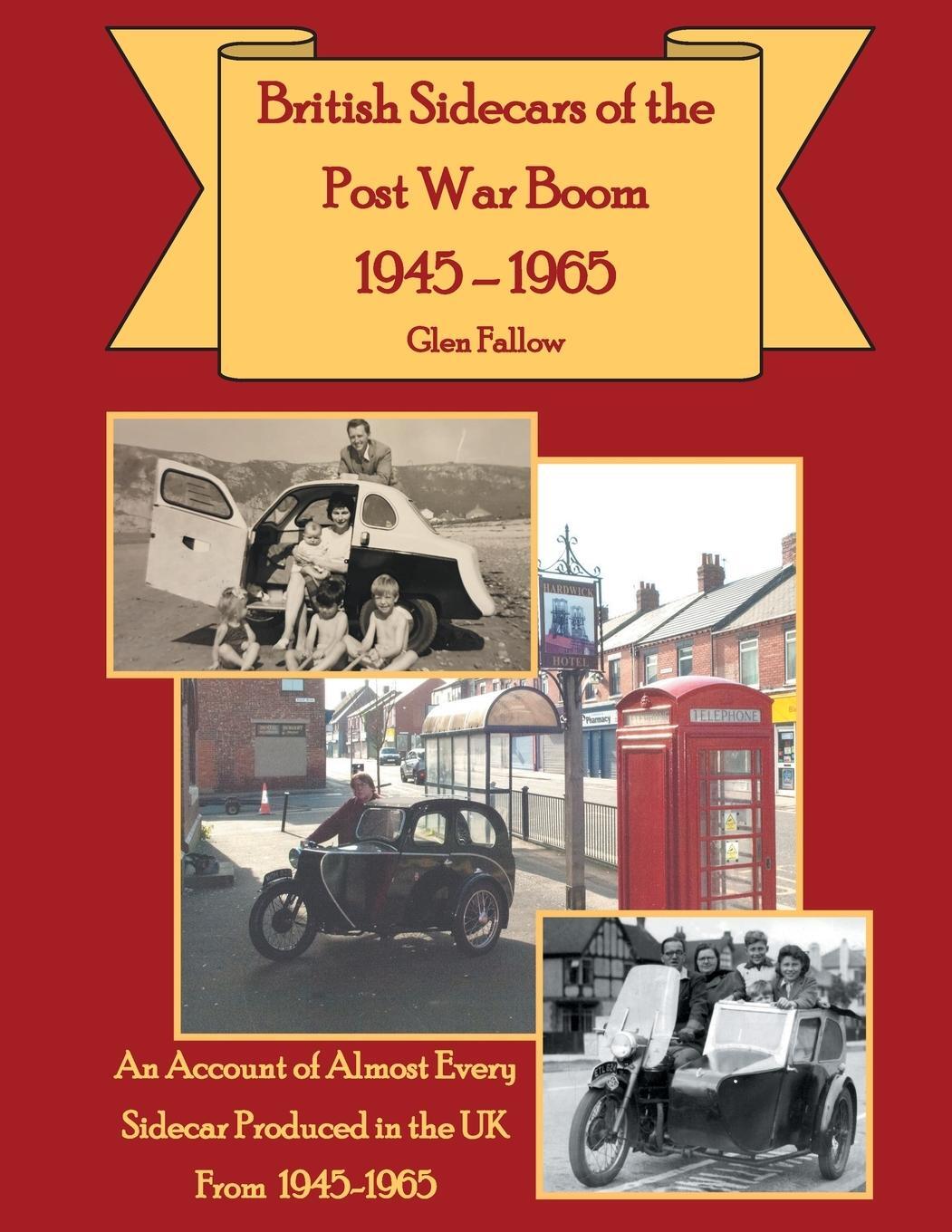 Cover: 9781803818122 | British Sidecars of the Post-War Boom 1945-1965 | Glen Fallow | Buch