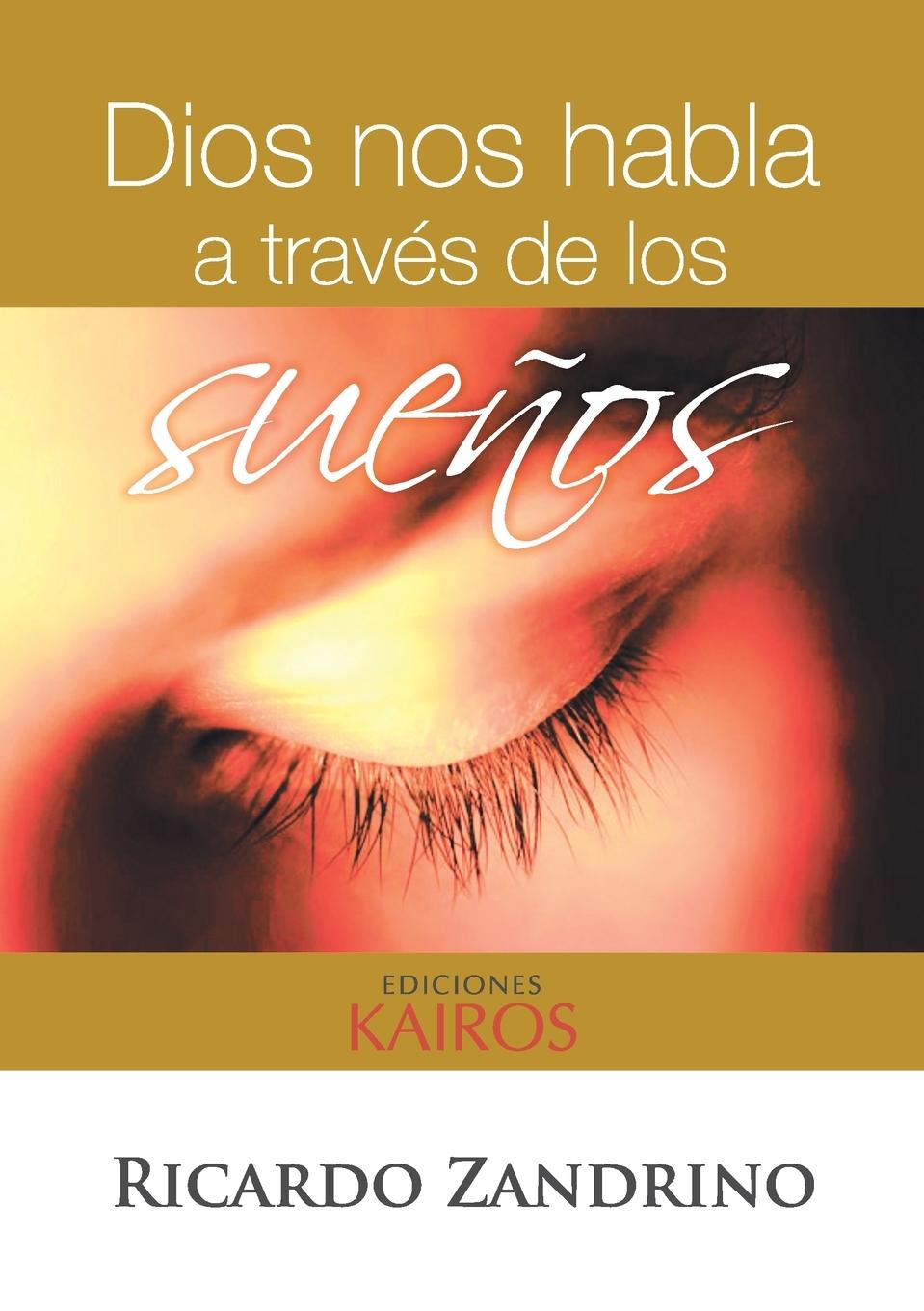 Cover: 9789871355525 | Dios nos habla a través de los sueños | Ricardo Zandrino | Taschenbuch