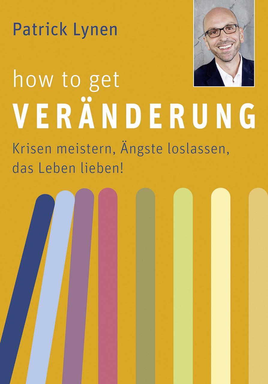Cover: 9783867283052 | How to get Veränderung | Patrick Lynen | Taschenbuch | 130 S. | 2016