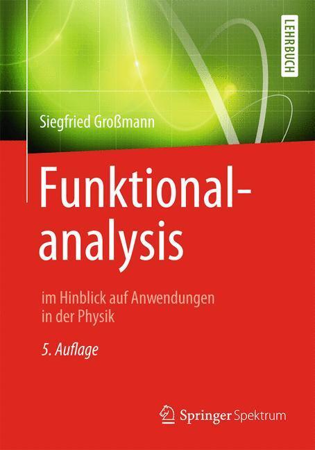 Cover: 9783658024017 | Funktionalanalysis | im Hinblick auf Anwendungen in der Physik | Buch