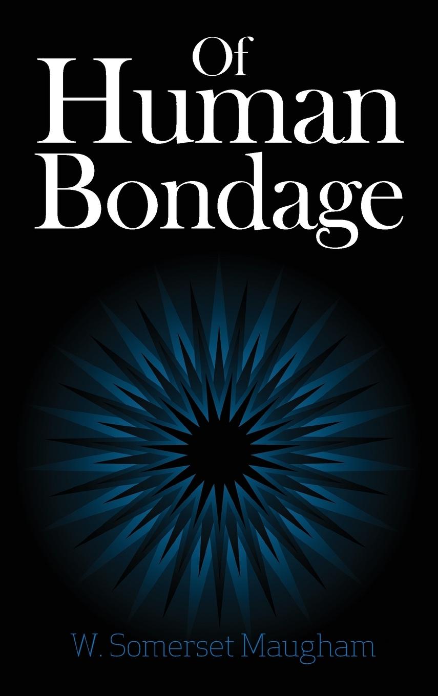 Cover: 9781613827376 | Of Human Bondage | W. Somerset Maugham | Buch | Gebunden | Englisch