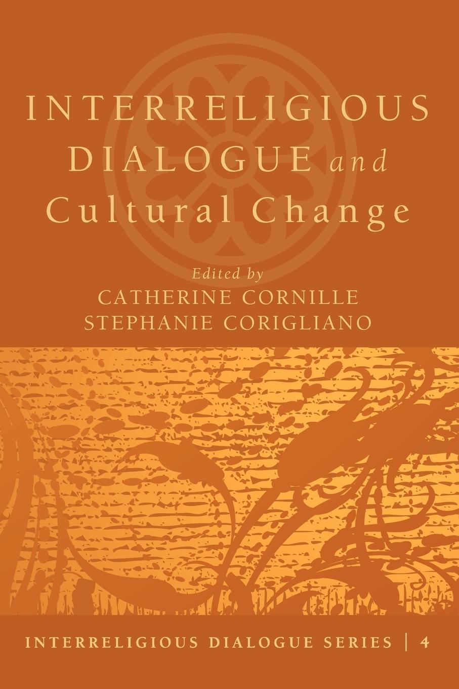 Cover: 9781620322635 | Interreligious Dialogue and Cultural Change | Cornille (u. a.) | Buch