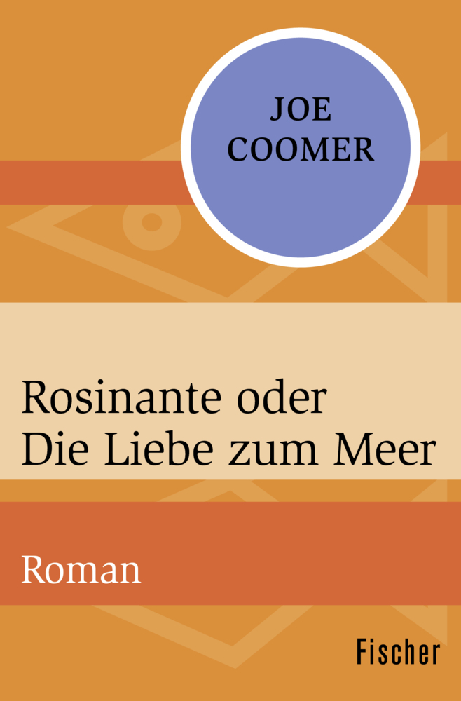 Cover: 9783596321766 | Rosinante oder Die Liebe zum Meer | Roman | Joe Coomer | Taschenbuch