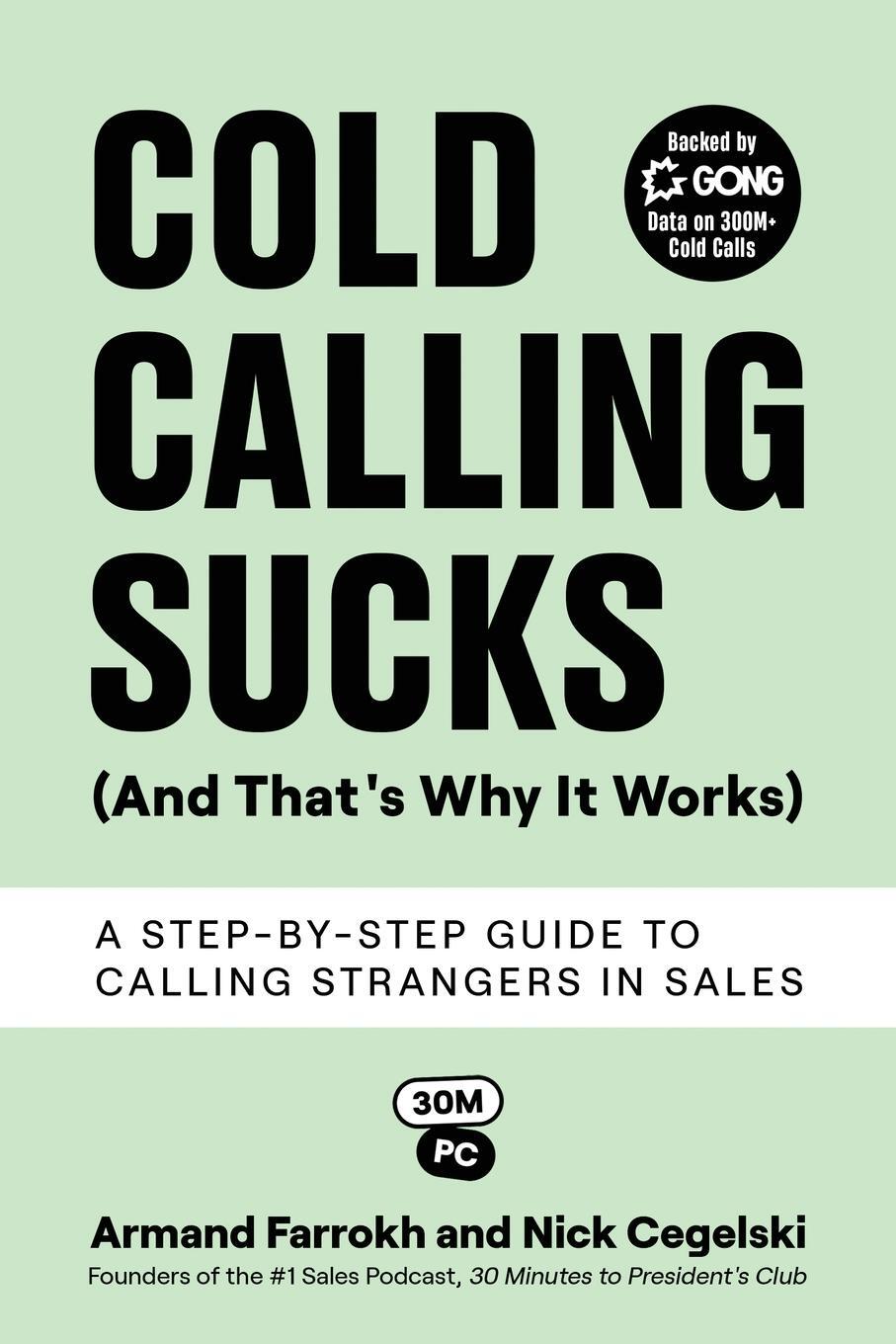 Cover: 9798991156905 | Cold Calling Sucks (And That's Why It Works) | Armand Farrokh (u. a.)