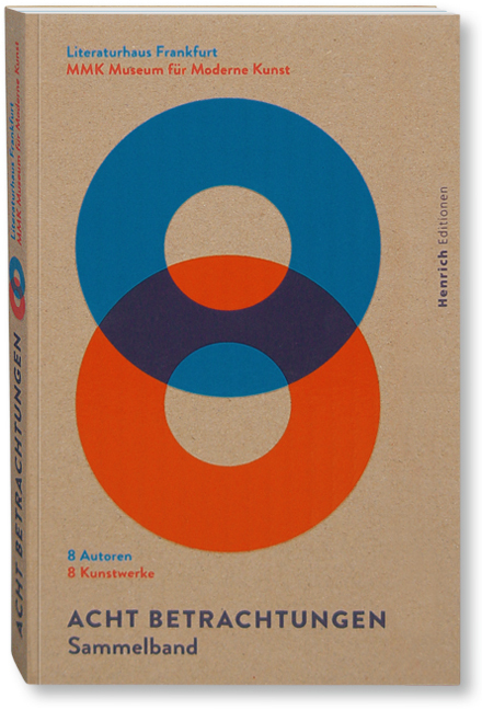 Cover: 9783943407204 | Acht Betrachtungen.. Bd.1 | Helene Hegemann (u. a.) | Taschenbuch