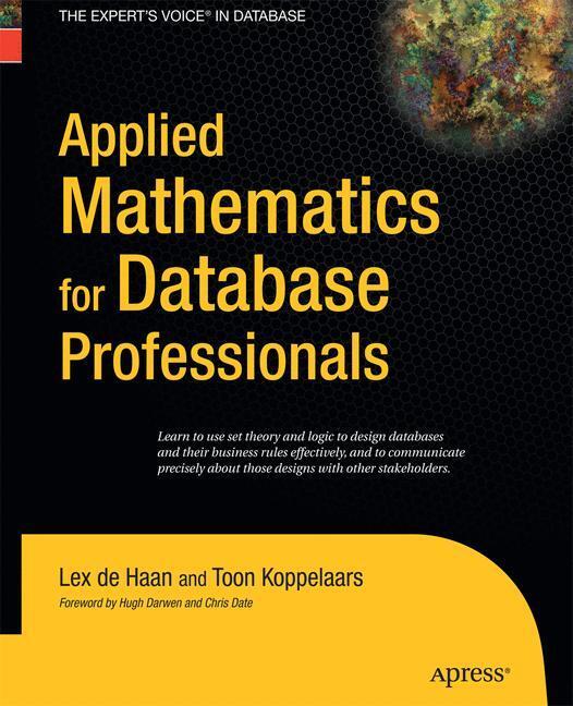 Cover: 9781430211846 | Applied Mathematics for Database Professionals | Koppelaars (u. a.)