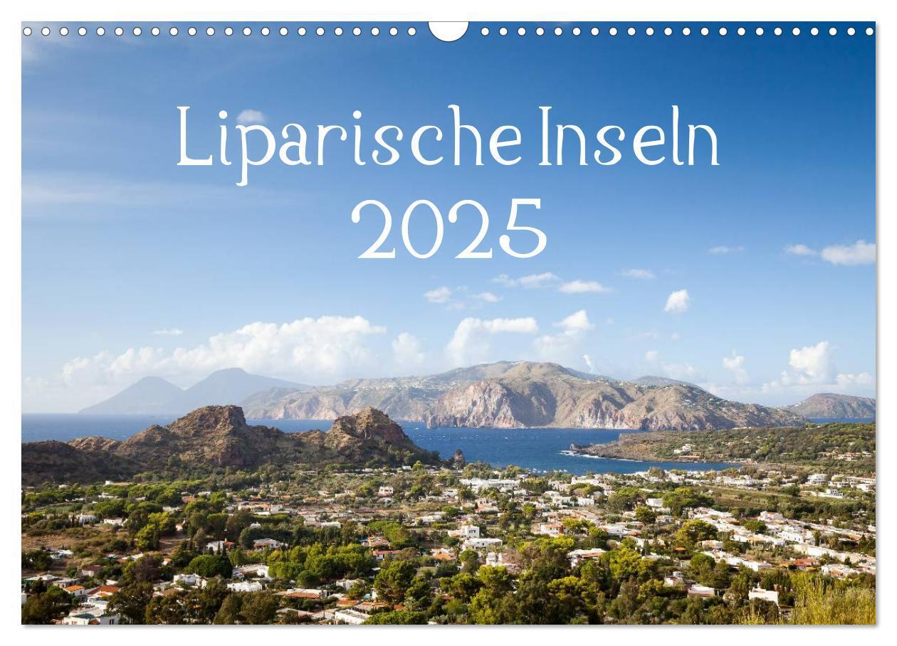 Cover: 9783435744398 | Liparische Inseln (Wandkalender 2025 DIN A3 quer), CALVENDO...