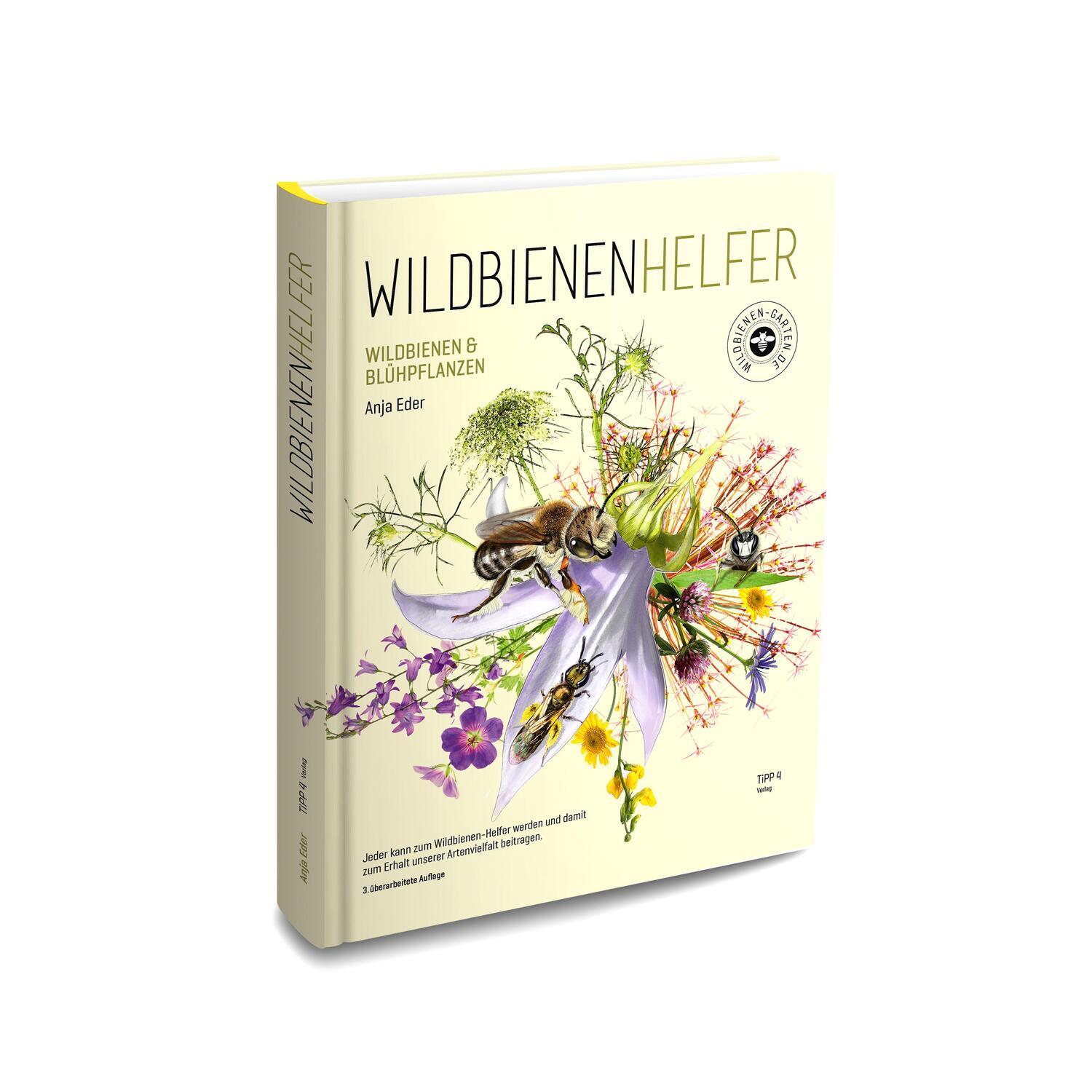 Cover: 9783943969276 | WILDBIENENHELFER | Wildbienen &amp; Blühpflanzen | Anja Eder (u. a.)