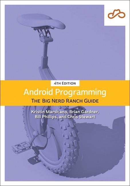 Cover: 9780135245125 | Android Programming | The Big Nerd Ranch Guide | Bill Phillips (u. a.)