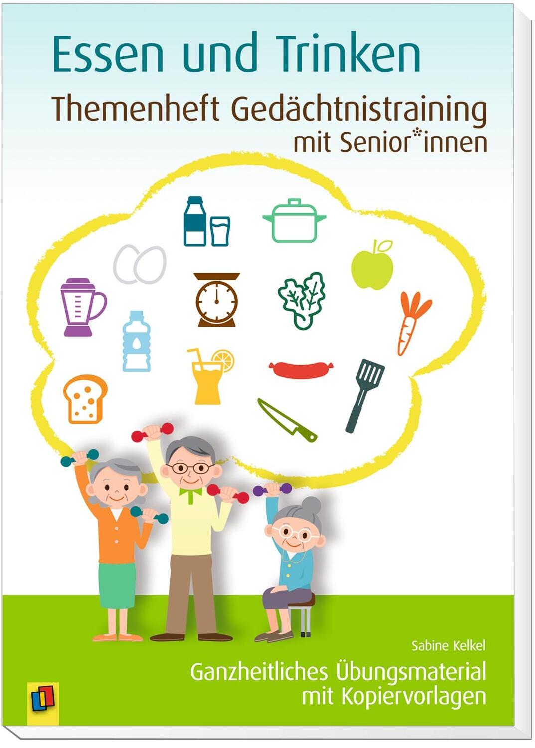 Bild: 9783834642646 | Themenheft Gedächtnistraining mit Senioren: Essen &amp; Trinken | Kelkel