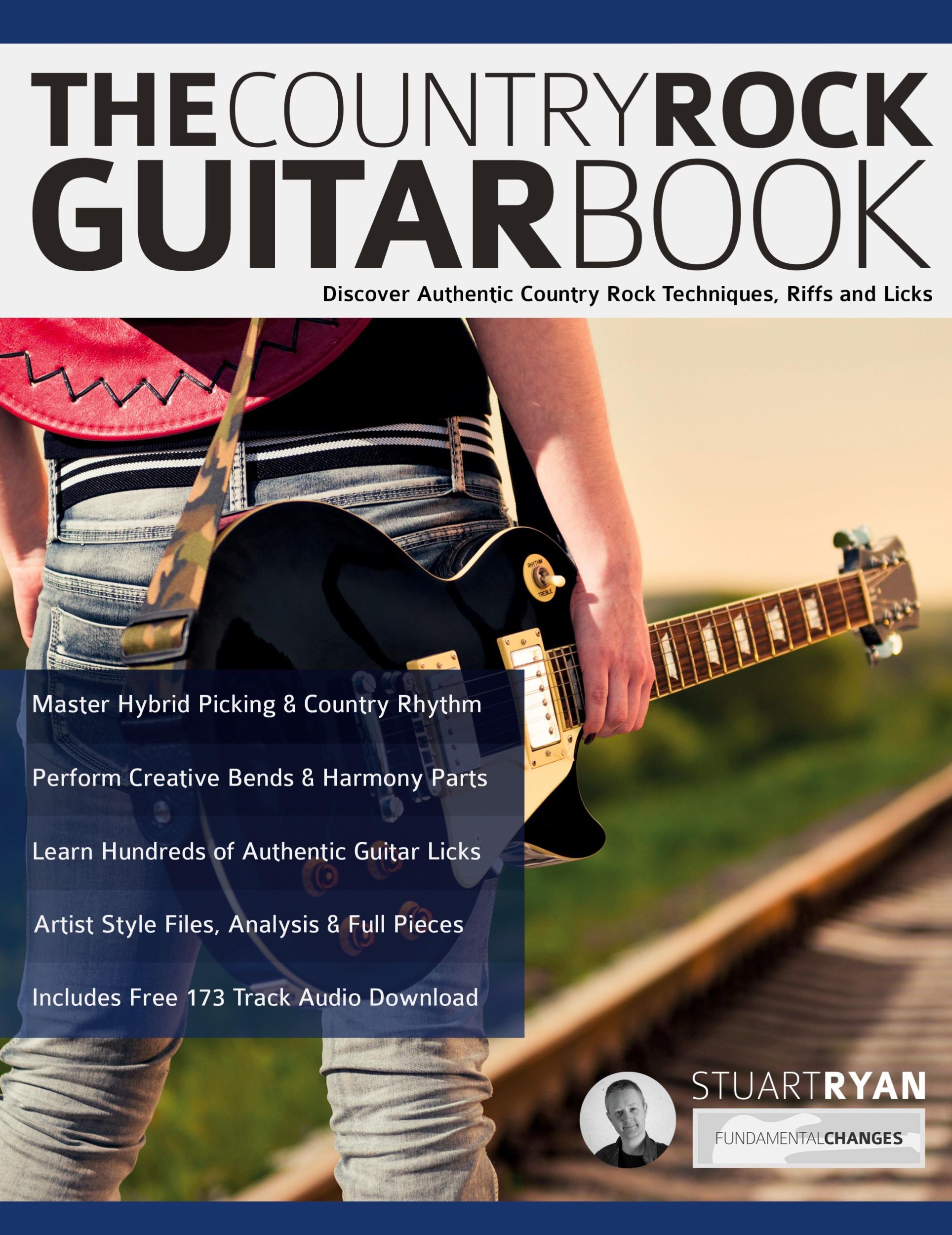 Cover: 9781789334159 | The Country Rock Guitar Book | Stuart Ryan (u. a.) | Taschenbuch