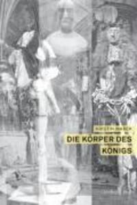 Cover: 9783770545322 | Die Körper des Königs | Effigies, Bildpolitik und Heiligkeit | Marek