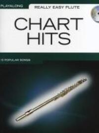 Cover: 9781849384773 | Really Easy Flute: Chart Hits | Songbuch (Flöte) | Buch + CD | 2010