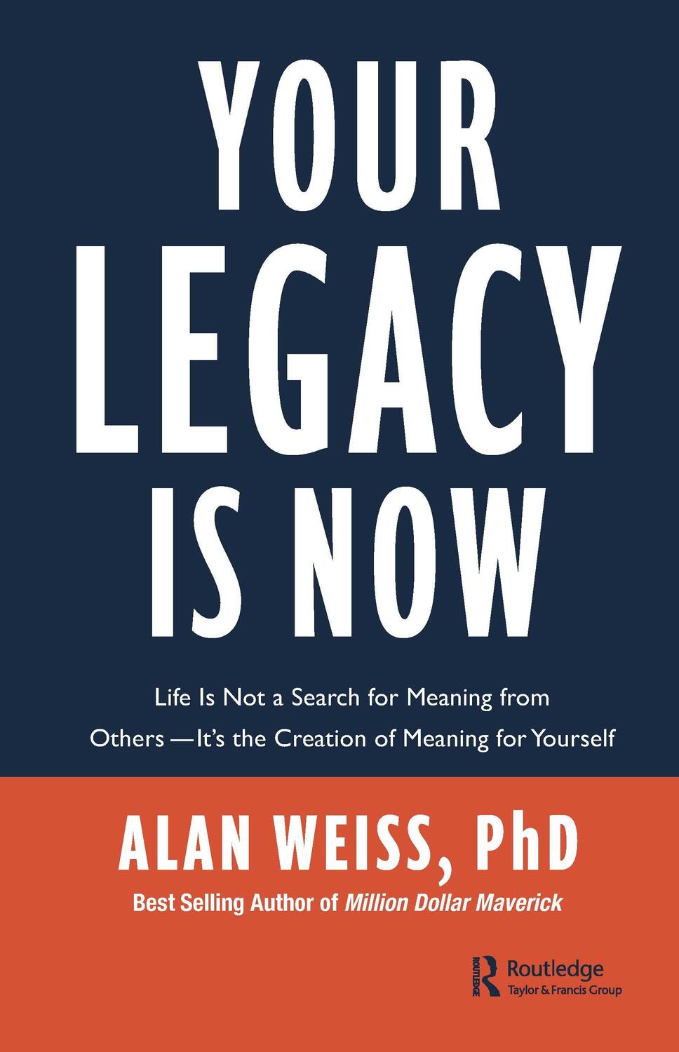 Cover: 9780367723194 | Your Legacy is Now | Alan Weiss | Buch | Einband - fest (Hardcover)
