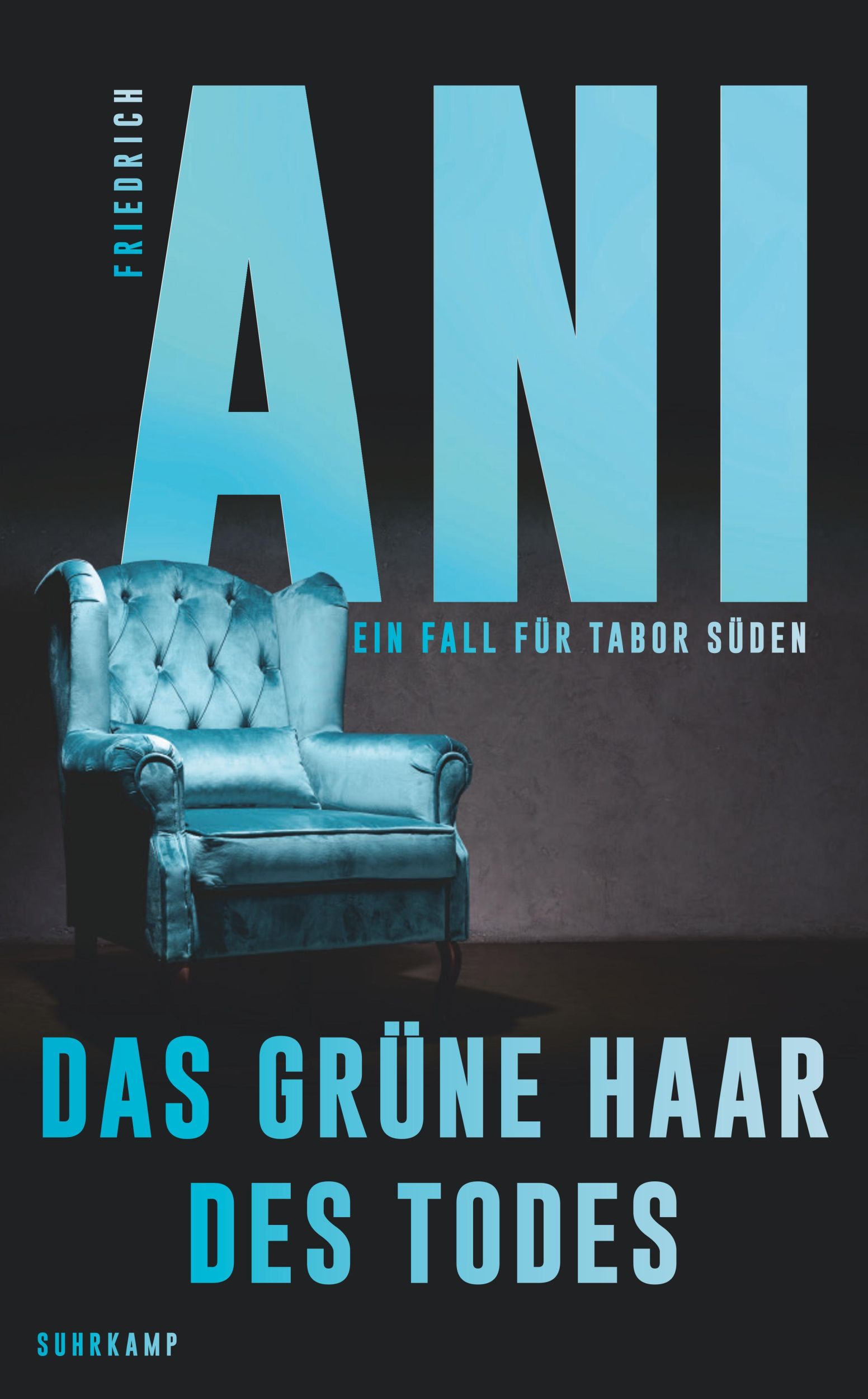 Cover: 9783518474693 | Das grüne Haar des Todes | Ein Fall für Tabor Süden | Friedrich Ani