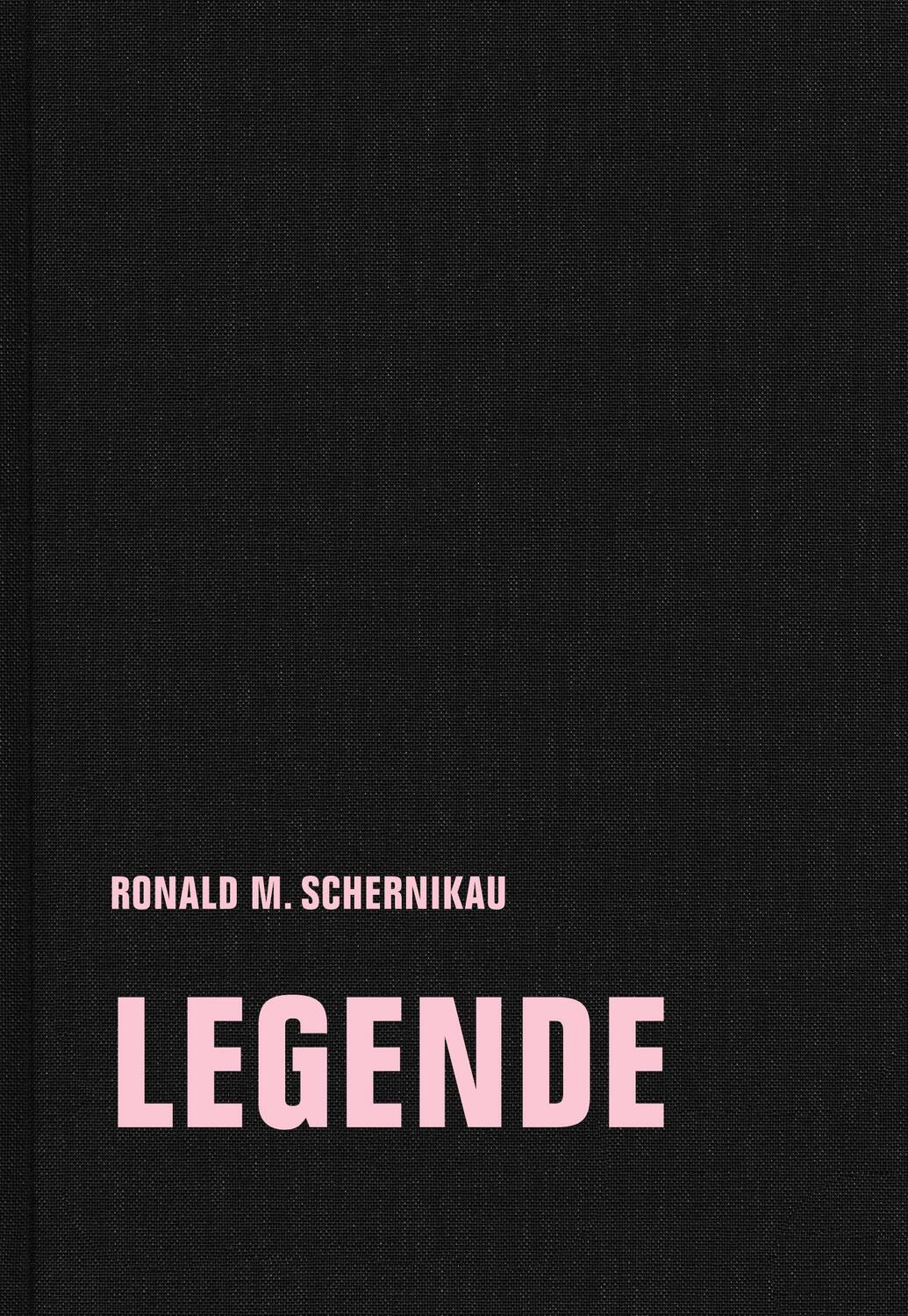 Cover: 9783957323422 | legende | Ronald M. Schernikau | Buch | Deutsch | 2019