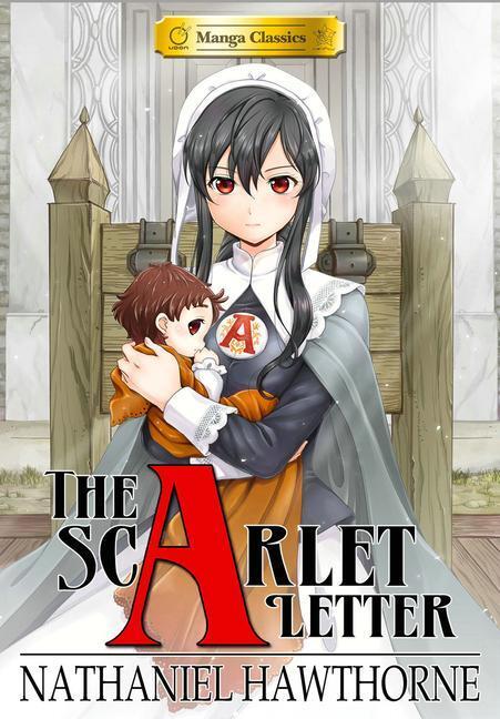 Cover: 9781947808935 | Manga Classics Scarlet Letter (New Printing) | Nathaniel Hawthorne