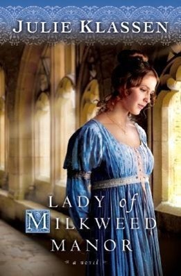 Cover: 9780764204791 | Lady of Milkweed Manor | Julie Klassen | Taschenbuch | Englisch | 2008