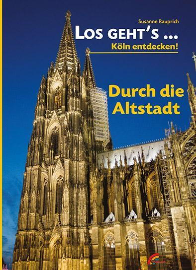 Cover: 9783937795676 | Los geht´s... durch die Altstadt | Susanne Rauprich | Taschenbuch