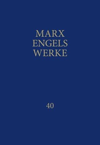 Cover: 9783320022730 | Marx-Engels-Werke Band 40 | Karl Marx | Buch | MEW / Marx-Engels-Werke